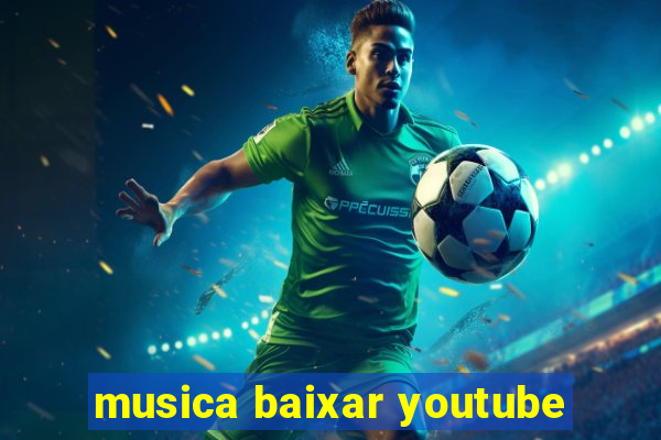 musica baixar youtube